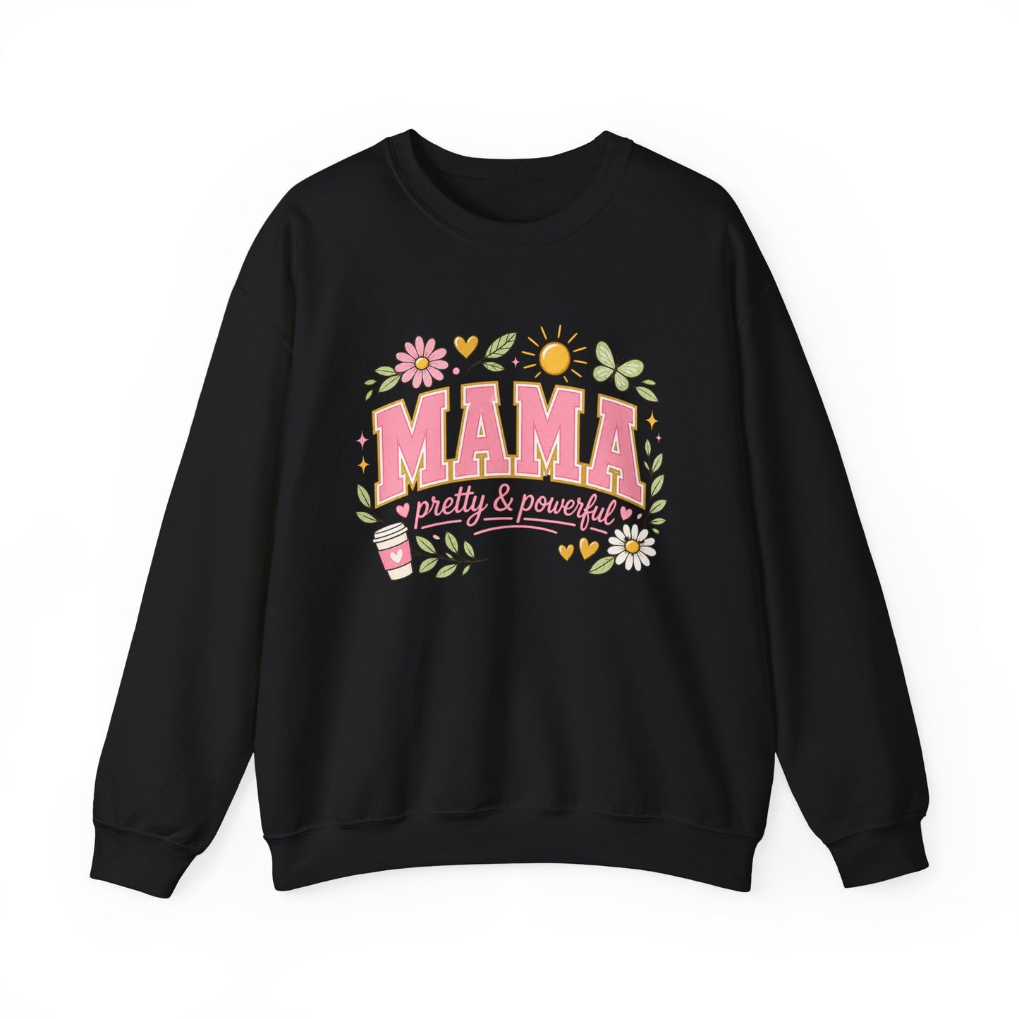 Mama Pretty & Powerful Sweatshirt — Floral Mother’s Day Crewneck